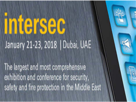 Bienvenue au salon INTERSEC 2018 de Dubaï